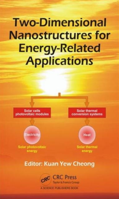 Two-Dimensional Nanostructures for Energy-Related Applications, Hardback Book