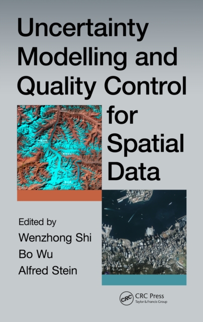 Uncertainty Modelling and Quality Control for Spatial Data, PDF eBook