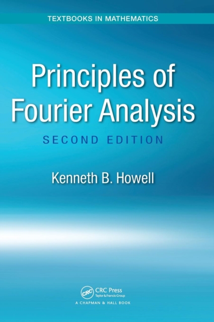 Principles of Fourier Analysis, Hardback Book