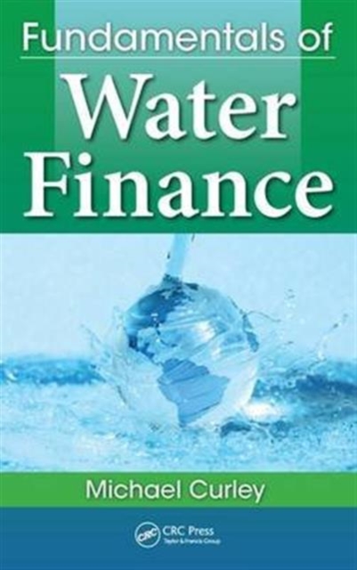 Fundamentals of Water Finance, Hardback Book