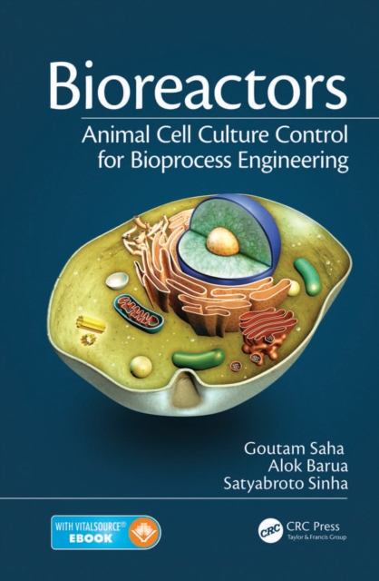 Bioreactors : Animal Cell Culture Control for Bioprocess Engineering, PDF eBook