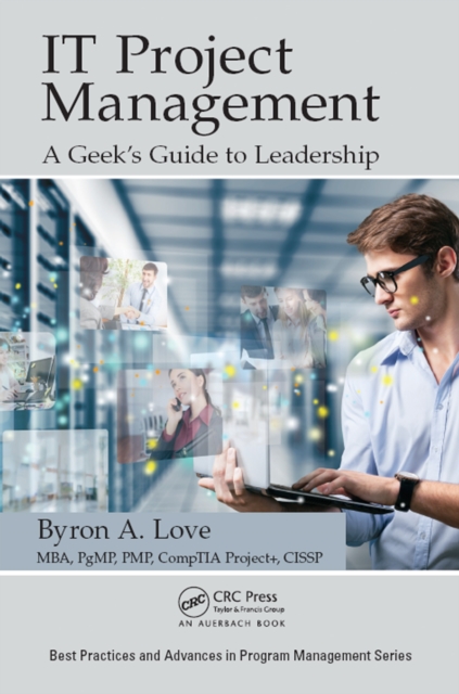 IT Project Management: A Geek's Guide to Leadership, PDF eBook