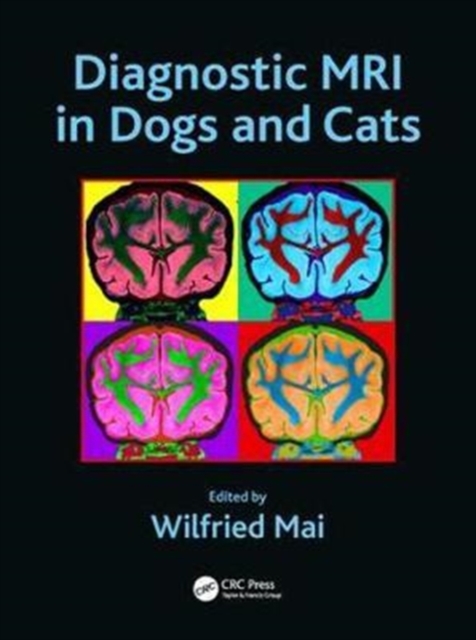 Diagnostic MRI in Dogs and Cats, Hardback Book