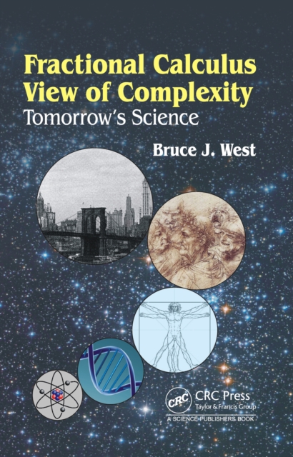 Fractional Calculus View of Complexity : Tomorrow’s Science, PDF eBook