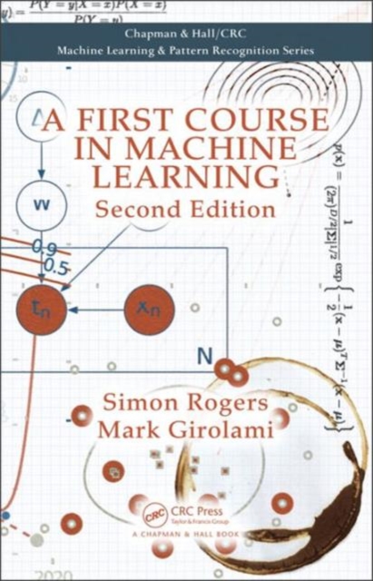 A First Course in Machine Learning, Hardback Book