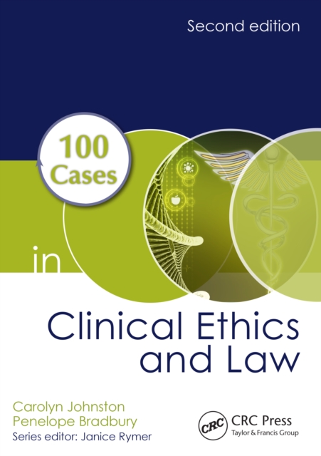 100 Cases in Clinical Ethics and Law, PDF eBook