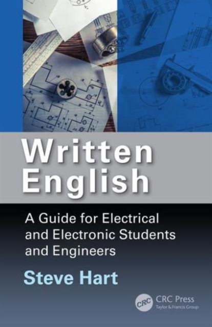 Written English : A Guide for Electrical and Electronic Students and Engineers, Paperback / softback Book