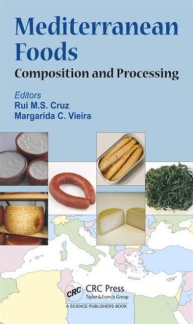 Mediterranean Foods : Composition and Processing, Hardback Book