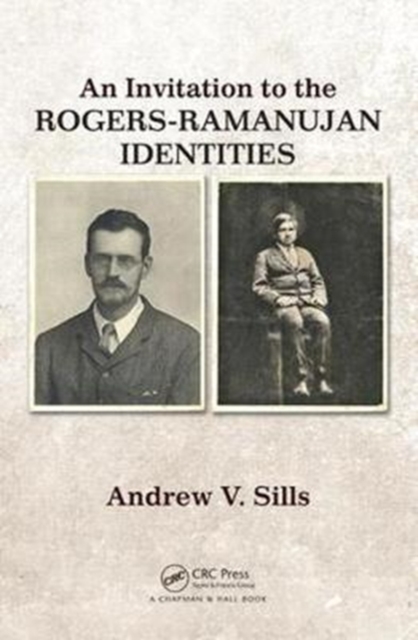 An Invitation to the Rogers-Ramanujan Identities, Hardback Book