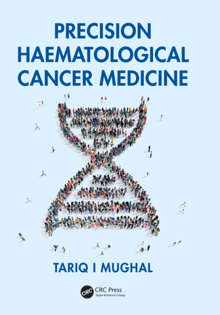 Precision Haematological Cancer Medicine, PDF eBook