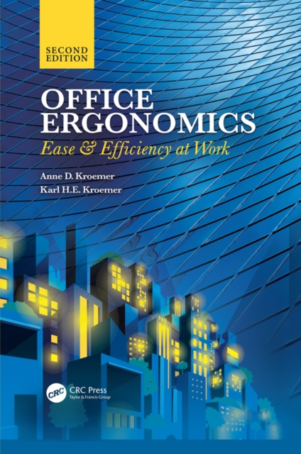 Office Ergonomics : Ease and Efficiency at Work, Second Edition, PDF eBook