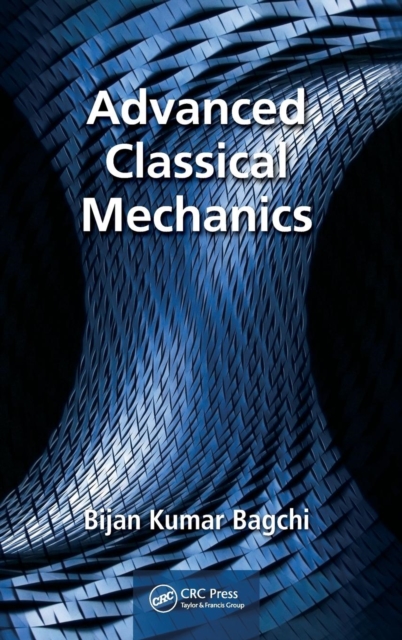 Advanced Classical Mechanics, Hardback Book