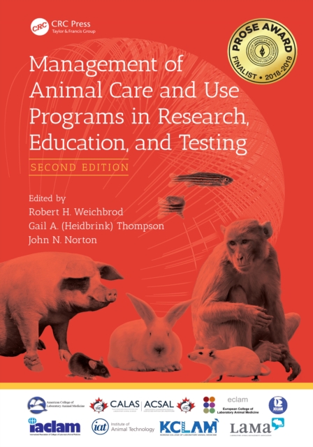 Management of Animal Care and Use Programs in Research, Education, and Testing, PDF eBook