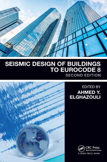 Seismic Design of Buildings to Eurocode 8, Hardback Book
