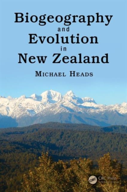 Biogeography and Evolution in New Zealand, Hardback Book