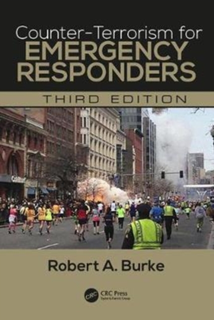 Counter-Terrorism for Emergency Responders, Hardback Book