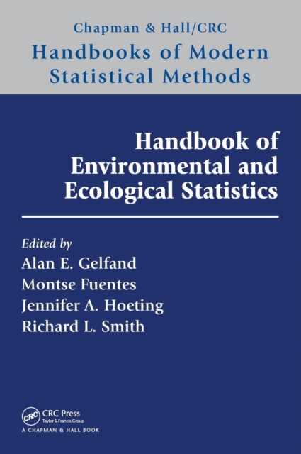 Handbook of Environmental and Ecological Statistics, Hardback Book