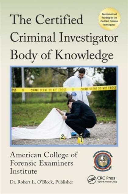 The Certified Criminal Investigator Body of Knowledge, Paperback / softback Book
