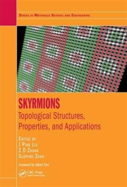 Skyrmions : Topological Structures, Properties, and Applications, Hardback Book