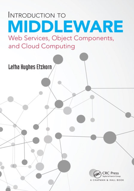 Introduction to Middleware : Web Services, Object Components, and Cloud Computing, EPUB eBook