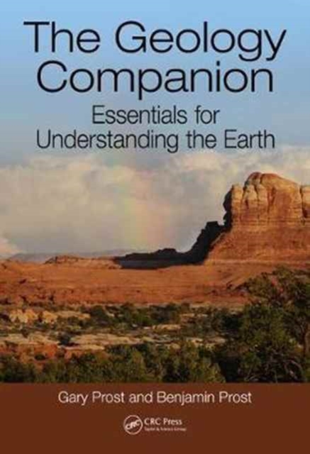 The Geology Companion : Essentials for Understanding the Earth, Hardback Book