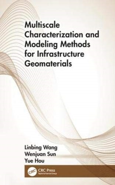Design of Infrastructure Materials : The Genome Approach, Hardback Book