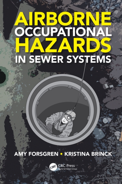 Airborne Occupational Hazards in Sewer Systems, PDF eBook