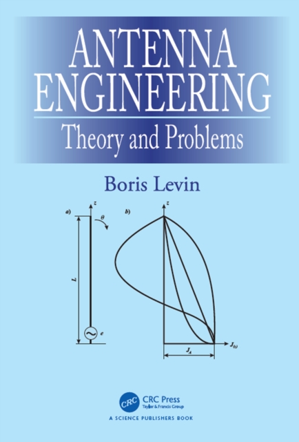 Antenna Engineering : Theory and Problems, PDF eBook