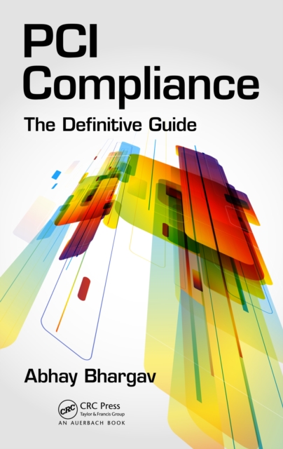 PCI Compliance : The Definitive Guide, EPUB eBook