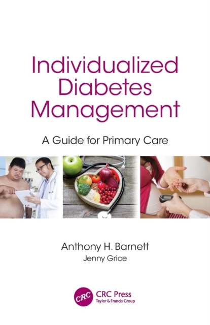 Individualized Diabetes Management : A Guide for Primary Care, Paperback / softback Book