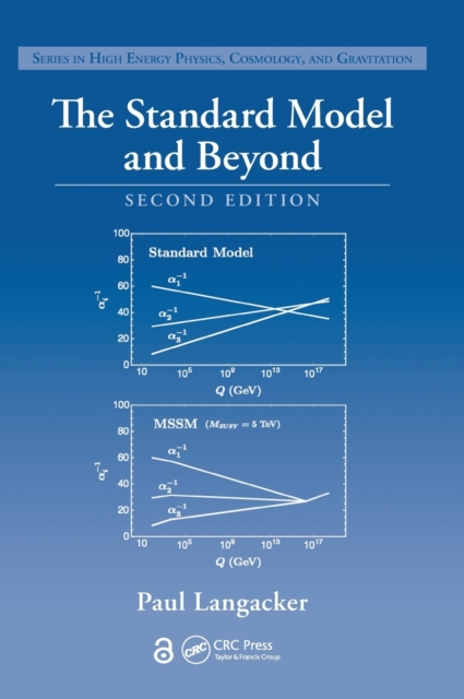 The Standard Model and Beyond, Hardback Book