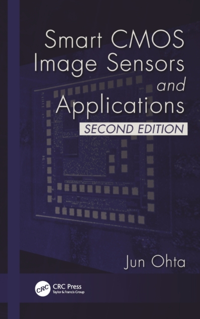 Smart CMOS Image Sensors and Applications, Hardback Book