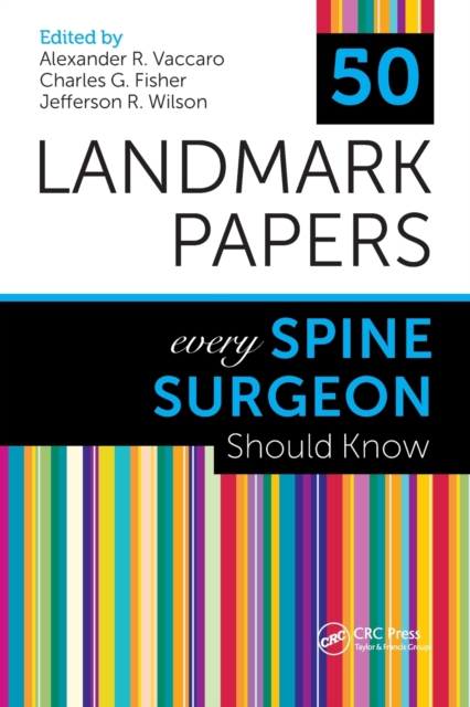 50 Landmark Papers Every Spine Surgeon Should Know, Paperback / softback Book