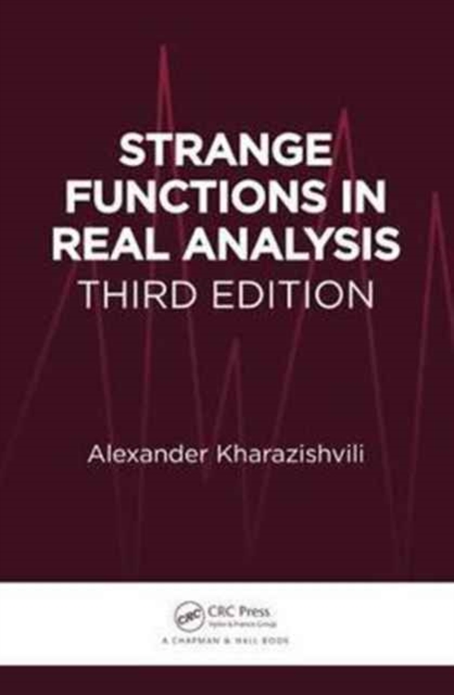 Strange Functions in Real Analysis, Hardback Book