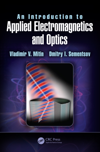 An Introduction to Applied Electromagnetics and Optics, EPUB eBook