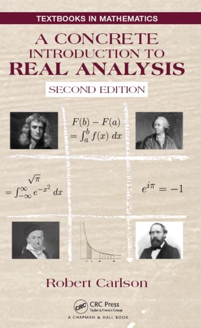 A Concrete Introduction to Real Analysis, PDF eBook