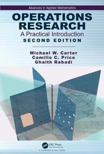 Operations Research : A Practical Introduction, Hardback Book