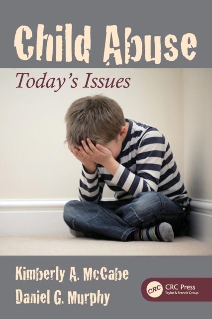 Child Abuse : Today's Issues, Paperback / softback Book