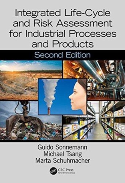 Integrated Life-Cycle and Risk Assessment for Industrial Processes and Products, Hardback Book