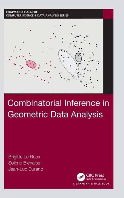 Combinatorial Inference in Geometric Data Analysis, Hardback Book