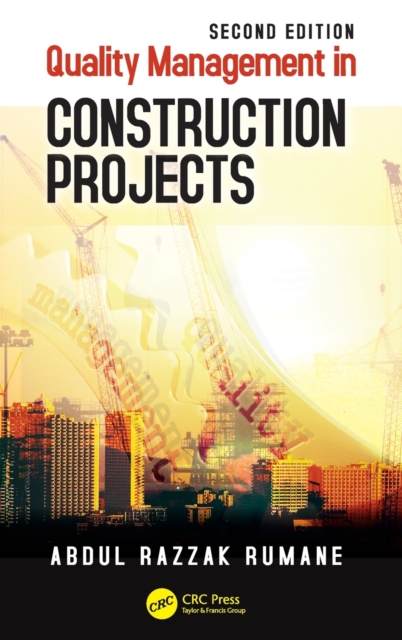 Quality Management in Construction Projects, Hardback Book