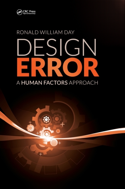 Design Error : A Human Factors Approach, Paperback / softback Book