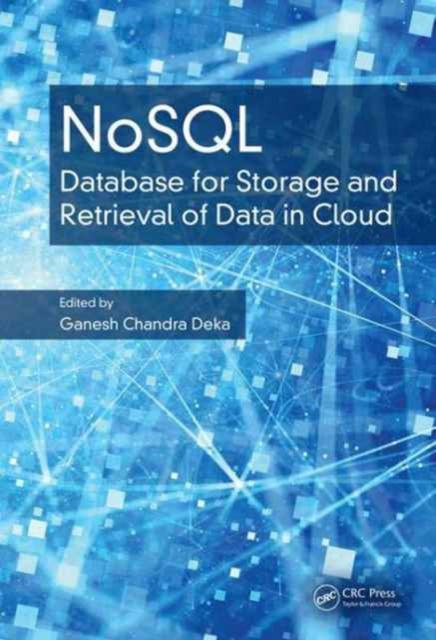 NoSQL : Database for Storage and Retrieval of Data in Cloud, Hardback Book