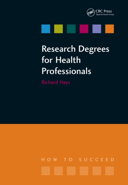 Research Degrees for Health Professionals, PDF eBook