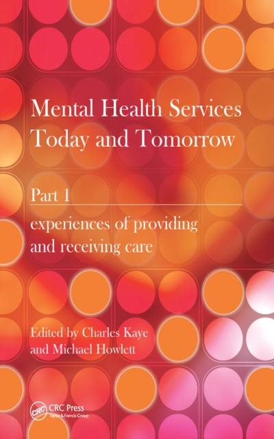 Mental Health Services Today and Tomorrow : Pt. 1, PDF eBook