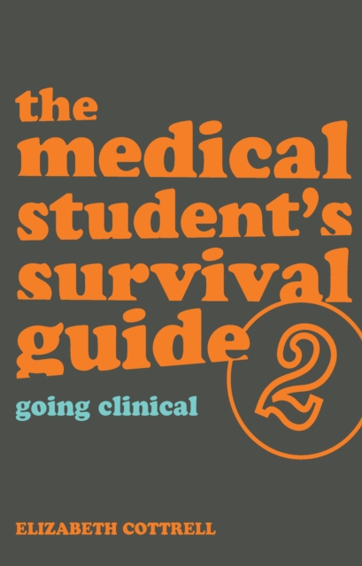 The Medical Student's Survival Guide : Bk. 2, PDF eBook