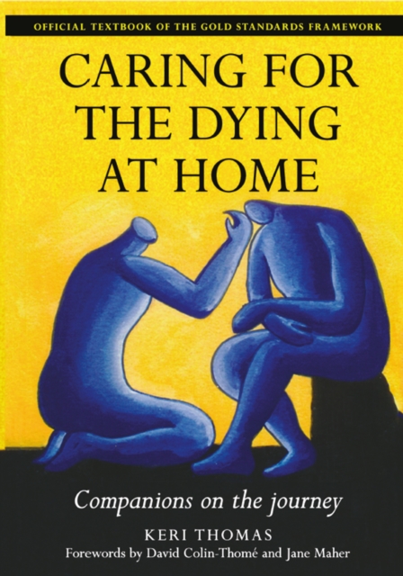 Caring for the Dying at Home : Companions on the Journey, PDF eBook
