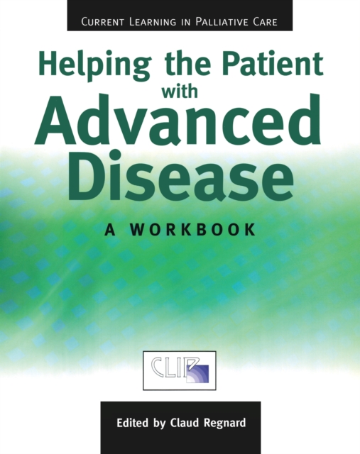 Helping The Patient with Advanced Disease : A Workbook, PDF eBook