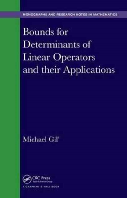 Bounds for Determinants of Linear Operators and their Applications, Hardback Book