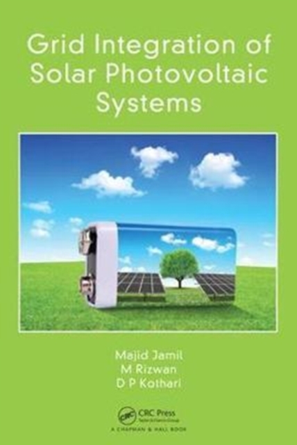Grid Integration of Solar Photovoltaic Systems, Hardback Book